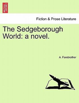 portada the sedgeborough world: a novel. vol. ii