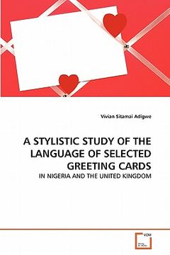 portada a stylistic study of the language of selected greeting cards (en Inglés)