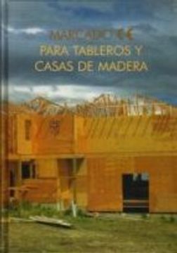portada El Mercado ce Para Tableros y Casas de Madera (in Spanish)
