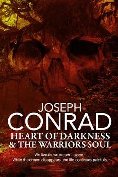 portada Heart of Darkness and the Warrior's Soul