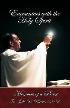 portada Encounters with the Holy Spirit: Memoirs of a Priest (en Inglés)