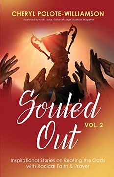portada Souled Out, Volume 2: Inspirational Stories on Beating the Odds With Radical Faith & Prayer 
