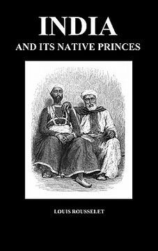 portada india and its native princes: travels in central india and in the presidencies of bombay and bengal (hardback)