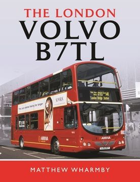 portada The London Volvo B7tl (en Inglés)