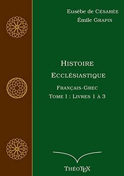 portada Histoire Ecclésiastique, Français-Grec, Tome 1: Livres 1 à 3 (Books on Demand) (en Francés)