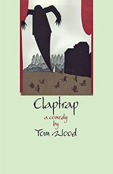 portada Claptrap: A Comedy in two Acts (in English)