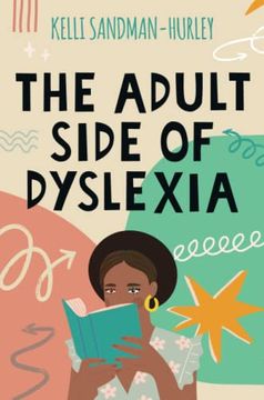 portada The Adult Side of Dyslexia (en Inglés)