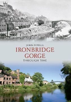portada Ironbridge Gorge Through Time