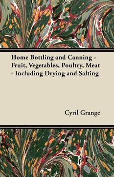 portada home bottling and canning - fruit, vegetables, poultry, meat - including drying and salting (in English)