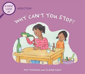 portada A First Look at: Addiction: Why Can't you Stop? (Paperback)