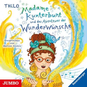 portada Madame Kunterbunt und das Abenteuer der Wunderwünsche: Band 2 (en Alemán)