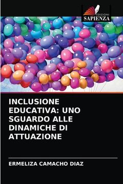 portada Inclusione Educativa: Uno Sguardo Alle Dinamiche Di Attuazione (in Italian)