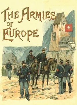 portada The Armies of Europe Illustrated (en Inglés)