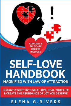 portada Self-Love Handbook Magnified with Law of Attraction: Instantly Shift into Self-Love, Heal Your Life & Create the Abundance of Joy You Deserve (in English)