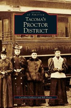 portada Tacoma's Proctor District (en Inglés)