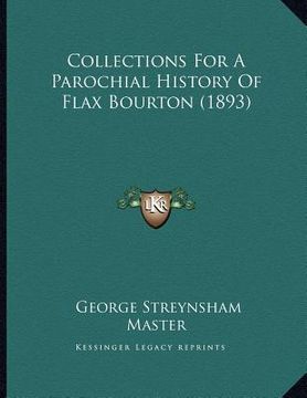portada collections for a parochial history of flax bourton (1893) (en Inglés)