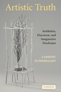 portada Artistic Truth: Aesthetics, Discourse, and Imaginative Disclosure (en Inglés)