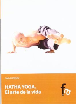 portada Hatha Yoga, el Arte de la Vida (in Spanish)