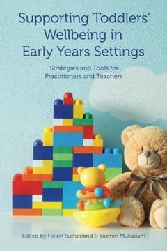 portada Supporting Toddlers' Wellbeing in Early Years Settings: Strategies and Tools for Practitioners and Teachers (en Inglés)