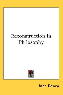 portada reconstruction in philosophy (en Inglés)