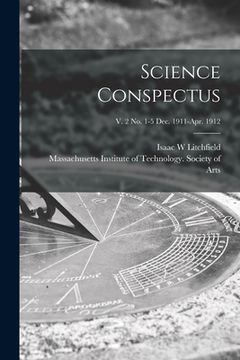 portada Science Conspectus; v. 2 no. 1-5 Dec. 1911-Apr. 1912