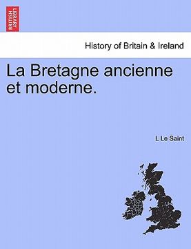 portada La Bretagne Ancienne Et Moderne. (en Francés)