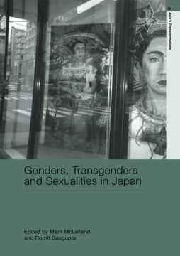 portada Genders, Transgenders and Sexualities in Japan (Routledge Studies in Asia's Transformations) (en Inglés)
