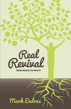 portada Real Revival: From Roots to Fruits (en Inglés)