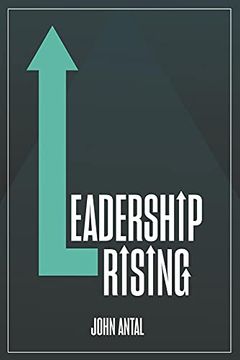 portada Leadership Rising: Raise Your Awareness, Raise Your Leadership, Raise Your Life (en Inglés)