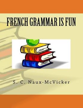 portada French Grammar is Fun (in English)