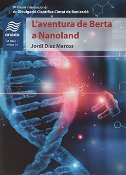 portada L’Aventura de Berta a Nanoland: 19 (la Nau, Sèrie Minor)