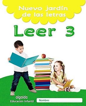 portada Nuevo jardín de las letras. Leer 3. Educación Infantil (Educación Infantil Algaida. Lectoescritura) - 9788490677421