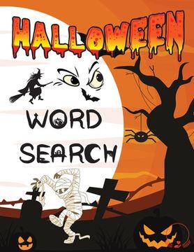 portada Halloween Word Search: Awesome and Spooky Puzzle for Toddlers, Boys, Girls, Kindergarten, and Preschoolers (en Inglés)