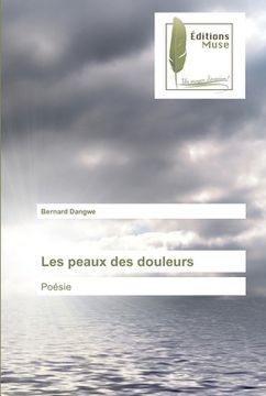 portada Les peaux des douleurs (in French)