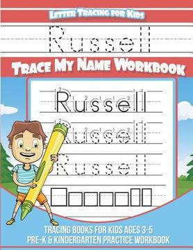 portada Russell Letter Tracing for Kids Trace my Name Workbook: Tracing Books for Kids ages 3 - 5 Pre-K & Kindergarten Practice Workbook (en Inglés)