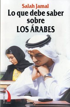 portada Lo que Debe Saber Sobre los Arabes (in Spanish)