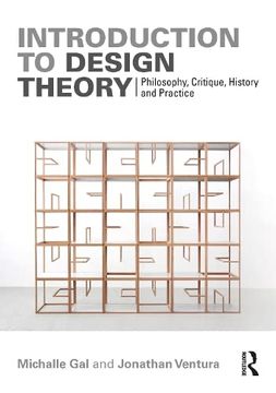 portada Introduction to Design Theory: Philosophy, Critique, History and Practice 