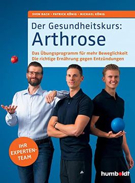 portada Der Gesundheitskurs: Arthrose: Das Übungsprogramm für Mehr Beweglichkeit. Die Richtige Ernährung Gegen Entzündungen.
