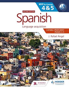 portada Spanish for the ib myp 4&5 (Capable-Proficient (in English)