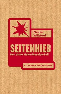 portada Seitenhieb: Der Dritte Hoke-Moseley-Fall (en Alemán)