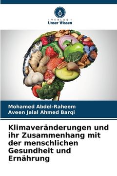 portada Klimaveränderungen und ihr Zusammenhang mit der menschlichen Gesundheit und Ernährung (in German)
