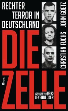 portada Die Zelle: Rechter Terror in Deutschland (in German)
