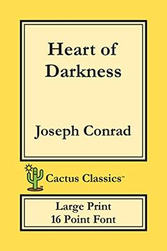 portada Heart of Darkness (Cactus Classics Large Print): 16 Point Font; Large Text; Large Type (en Inglés)