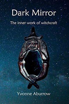 portada Dark Mirror: The Inner Work of Witchcraft (en Inglés)