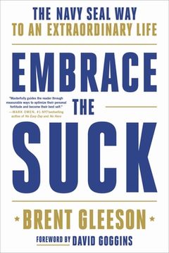 portada Embrace the Suck: The Navy Seal way to an Extraordinary Life (in English)