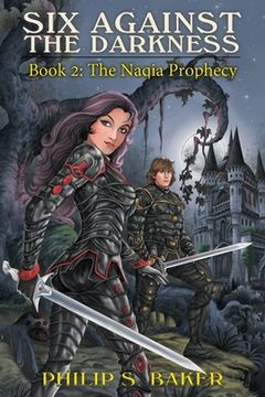 portada Six Against The Darkness: Book 2: The Naqia Prophecy (en Inglés)