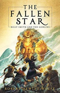 portada The Fallen Star: Billy Smith and the Goblins, Book 2 (in English)