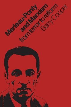 portada Merleau-Ponty and Marxism: From Terror to Reform (en Inglés)