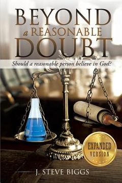 portada Beyond a Reasonable Doubt: Revised and Expanded (en Inglés)