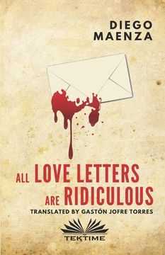 portada All love letters are ridiculous (en Inglés)